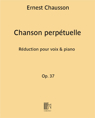 Chanson perpétuelle, op. 37 — 肖松