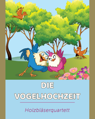 Die Vogelhochzeit — 传统