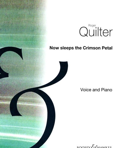 Now Sleeps the Crimson Petal, op. 3/2 (in E-flat) — 罗杰·奎尔特