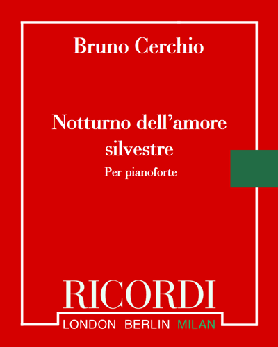 Notturno dell’amore silvestre — Bruno Cerchio