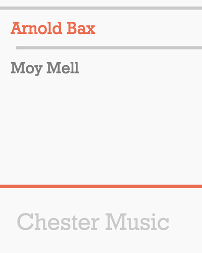 Moy Mell — Arnold Bax