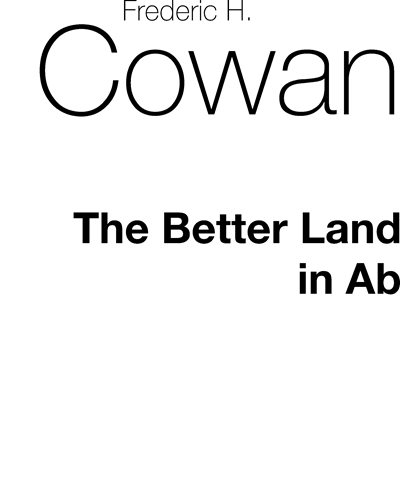 The Better Land — Frederic Hymen Cowen