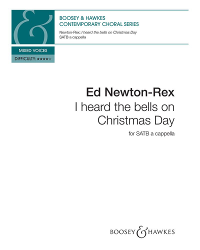 I heard the bells on Christmas Day — Ed Newton-Rex