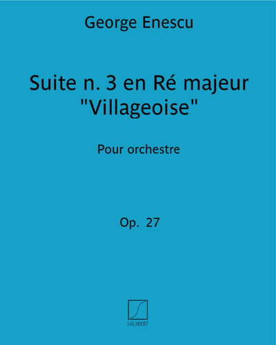 Suite No. 3 in D major 'Villageoise' — 埃内斯库