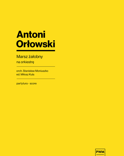 Marsz żałobny — Antoni Orłowski
