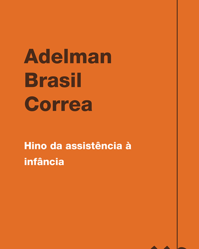 Hino da assistência à infância — Adelman Brasil Correa