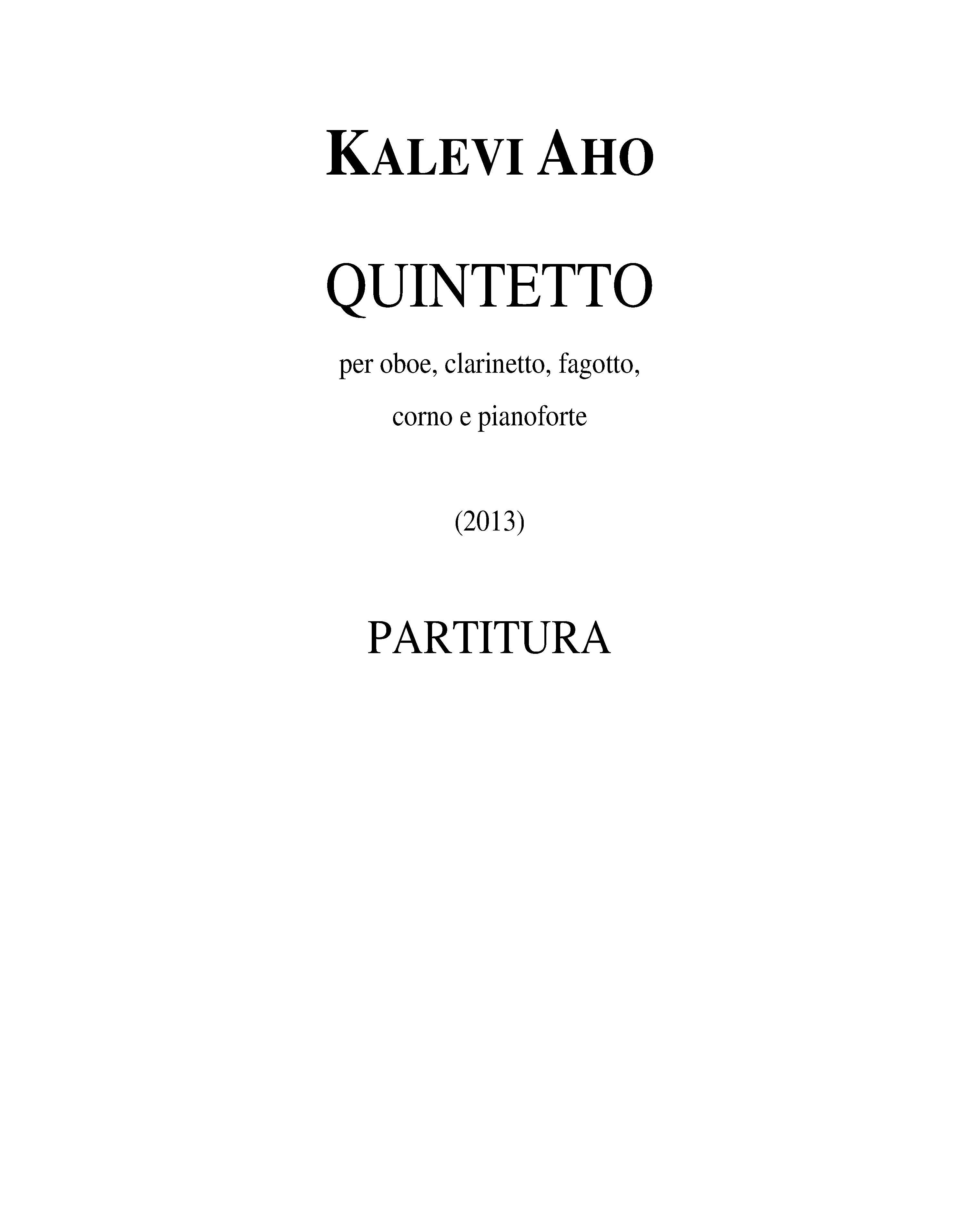 Quintet for Oboe, Clarinet, Bassoon, Horn and Piano — Kalevi Aho