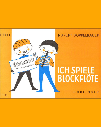 I Play the Recorder, Volume 1 — Rupert Doppelbauer