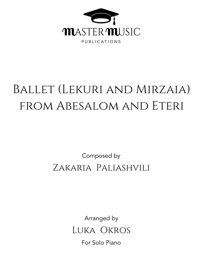 Ballet (Lekuri and Mirzaia) from 'Abesalom and Eteri' — Luka Okros