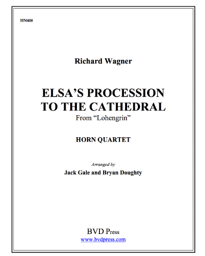 Elsa's Procession to the Cathedral (from 'Lohengrin') — 瓦格纳
