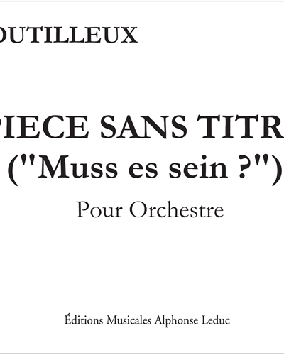Pièce sans titre ('Muss es sein?') — 迪蒂耶