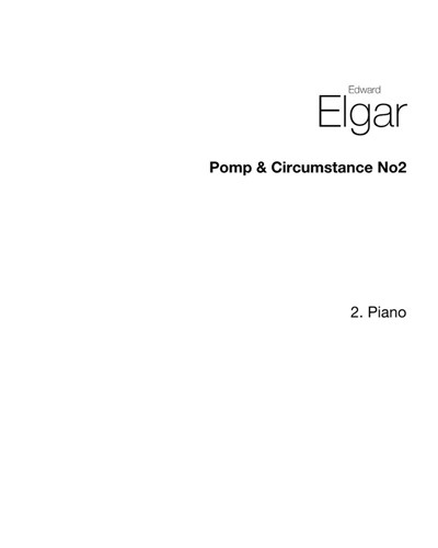 Pomp and Circumstance No. 2, op. 39/2 — 埃尔加