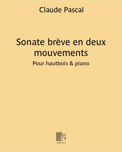 Sonate brève en deux mouvements pour hautbois & piano — Claude Pascal