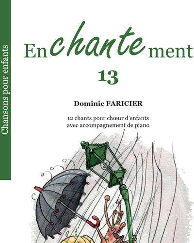 Enchantement 13 — Dominic Faricier