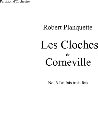 Cloches de Corneville — Robert Planquette