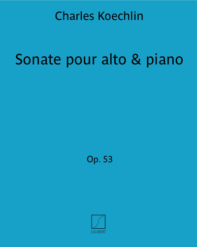 Sonata for Viola and Piano, op. 53 — 夏尔·凯什兰