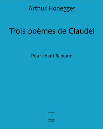 Trois poèmes de Claudel — 奥涅格