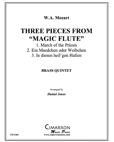 Three Pieces from 'The Magic Flute', K. 620 — 莫扎特