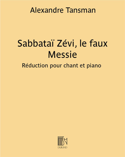 Sabbataï Zévi, le faux Messie — Alexandre Tansman
