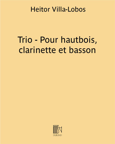 Trio for Oboe, Clarinet and Bassoon — 维拉-洛博斯
