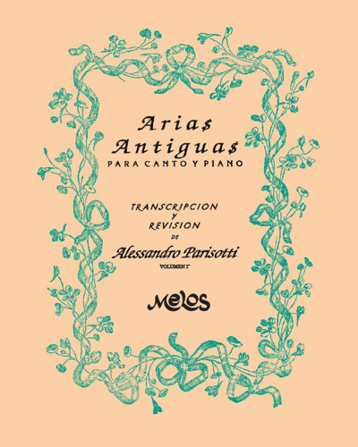 Arias Antiguas, Vol. 1 — Alessandro Parisotti