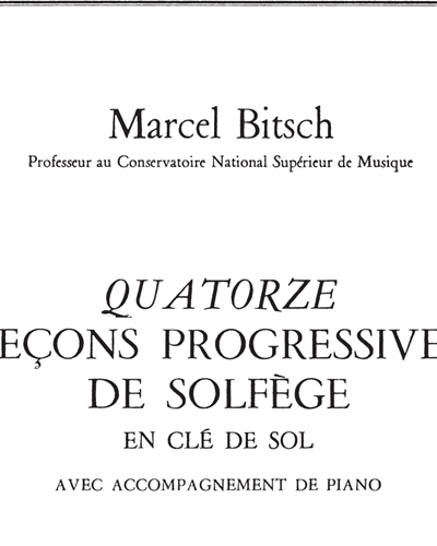 Fourteen Progressive Solfège Lessons in G Clef — Marcel Bitsch