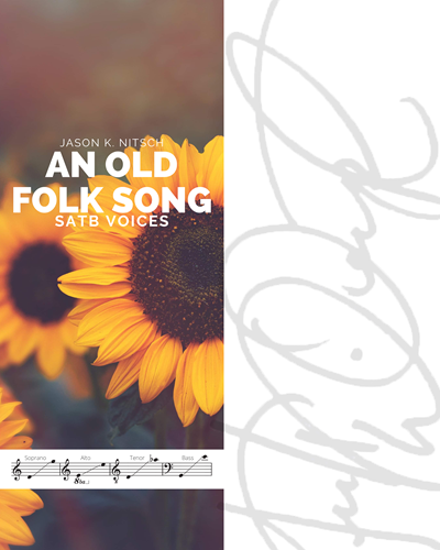 An Old Folk Song — Jason K. Nitsch