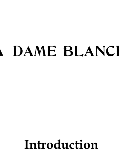 La Dame Blanche: Introduction... Ah! Quel Plasir — 弗朗索瓦-阿德里安·布瓦尔迪厄