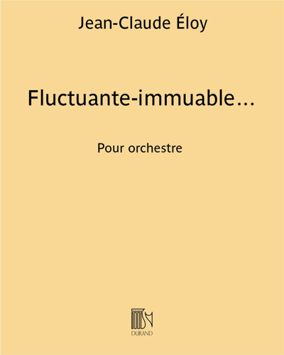Fluctuante-immuable… — Jean-Claude Éloy