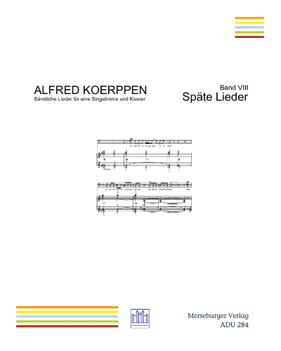 Late Songs, Vol. 8 — Alfred Koerppen