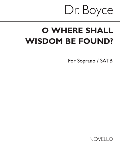 O where shall wisdom be found? — 威廉·博伊斯