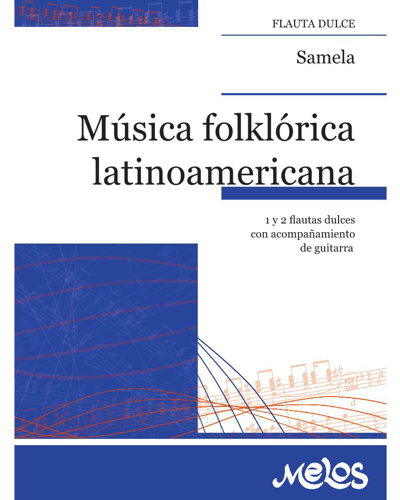 Música folklórica latinoamericana — Gustavo Samela