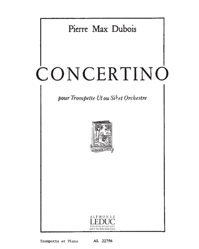 Concertino for Trumpet in C or B-flat and Orchestra — Pierre-Max Dubois