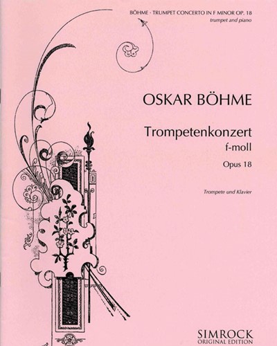 Trumpet Concerto in F minor, op. 18 — Oskar Böhme