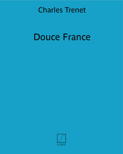 Douce France — Charles Trenet