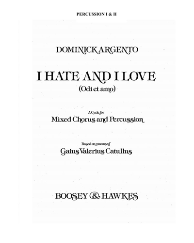 I Hate and I Love — Dominick Argento