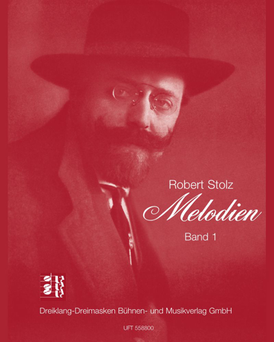 Robert-Stolz-Melodien, Band 1 — Robert Stolz