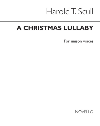 A Christmas Lullaby — Harold T. Scull