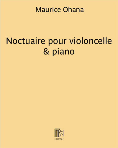 Noctuaire for Cello and Piano — Maurice Ohana