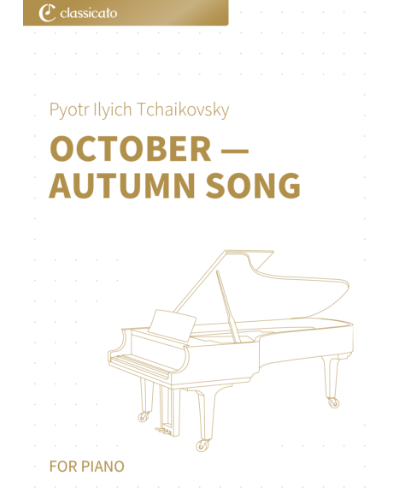 October, 'Autumn Song' (No. 10 from 'The Seasons op. 37b') — 柴可夫斯基