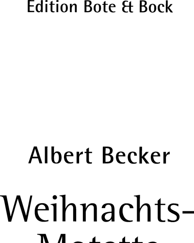 Christmas Motet, op. 84/2 — Albert Becker
