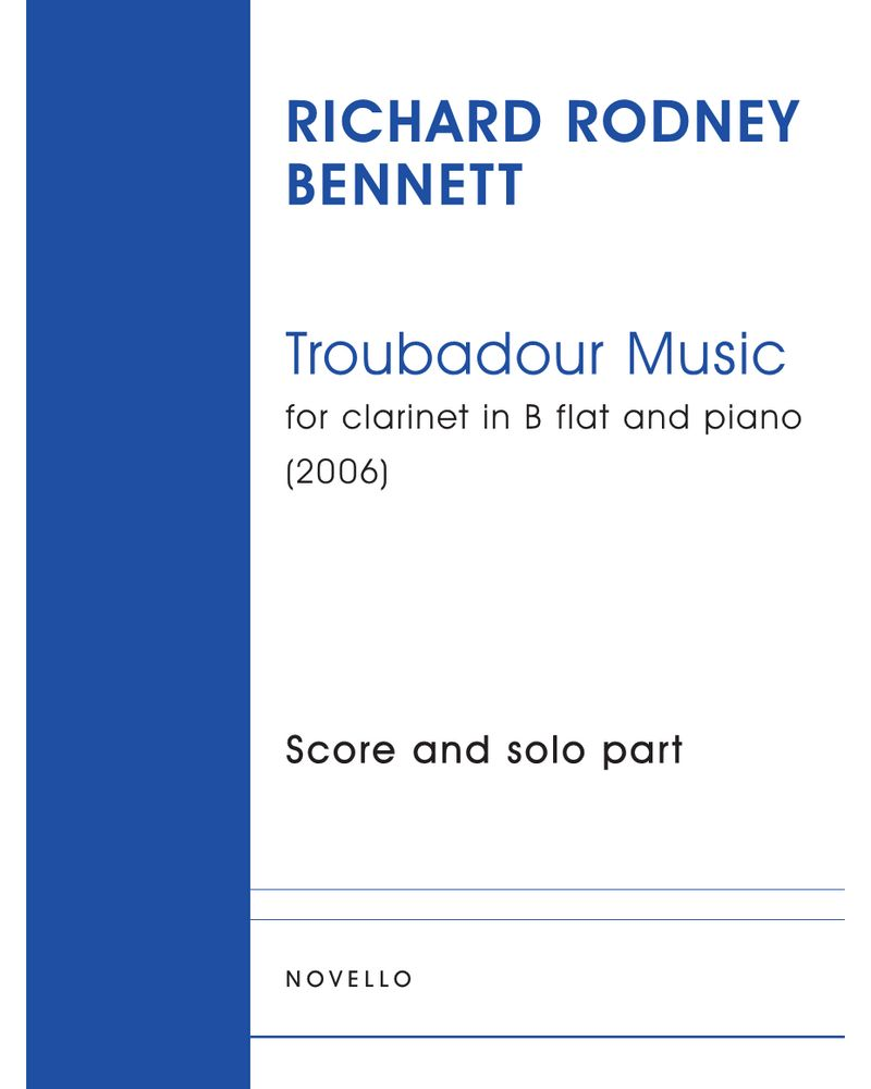 Troubadour Music — 理查德·罗德尼·贝内特