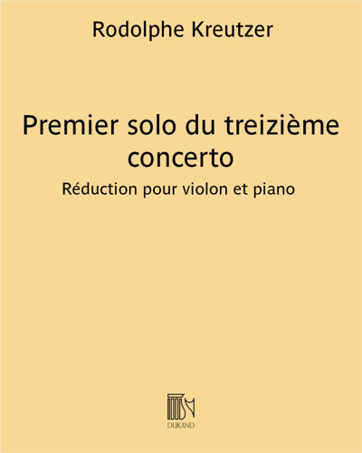 Premier solo du treizième concerto — Rodolphe Kreutzer