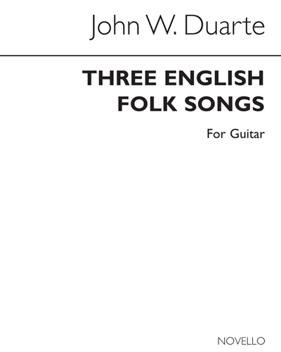 Three English Folksongs — John William Duarte