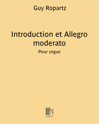 Introduction et allegro moderato pour orgue — 罗帕茨