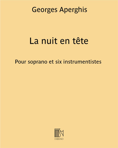 La nuit en tête — Georges Aperghis