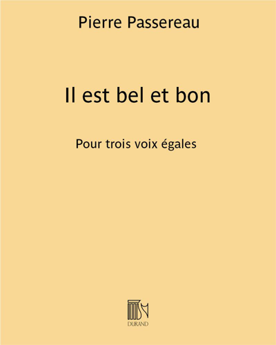 Il est bel et bon — Pierre Passereau