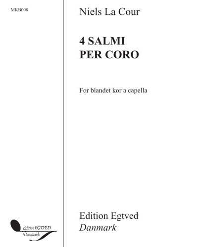Four Psalms for Choir — Niels La Cour