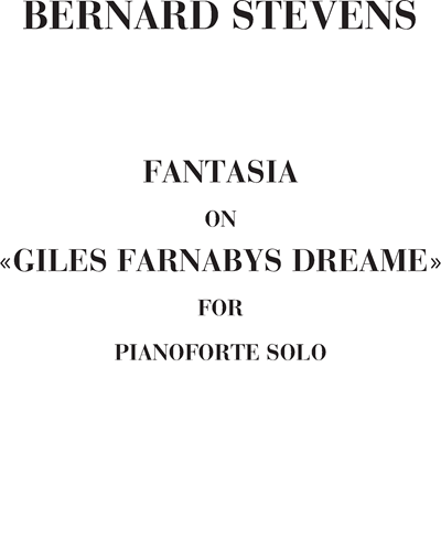 Fantasia on 'Giles Farnabys dream' — Bernard Stevens