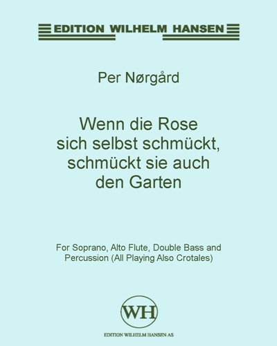 Wenn die Rose sich selbst schmückt, schmückt sie auch den Garten — 佩尔·诺高